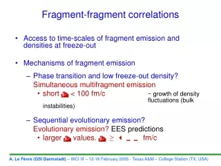 Fragment-fragment correlations