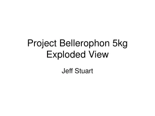 Project Bellerophon 5kg Exploded View