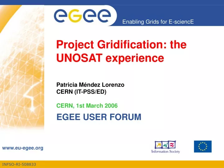 project gridification the unosat experience