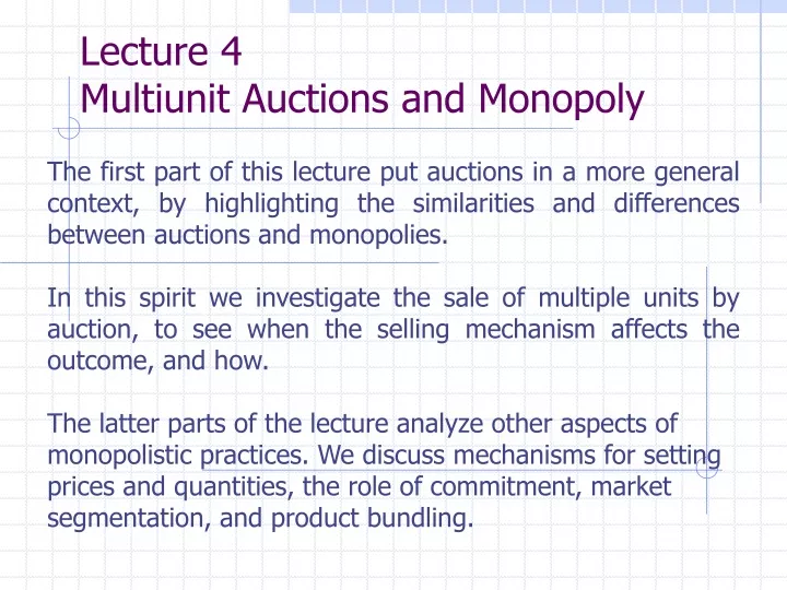 lecture 4 multiunit auctions and monopoly