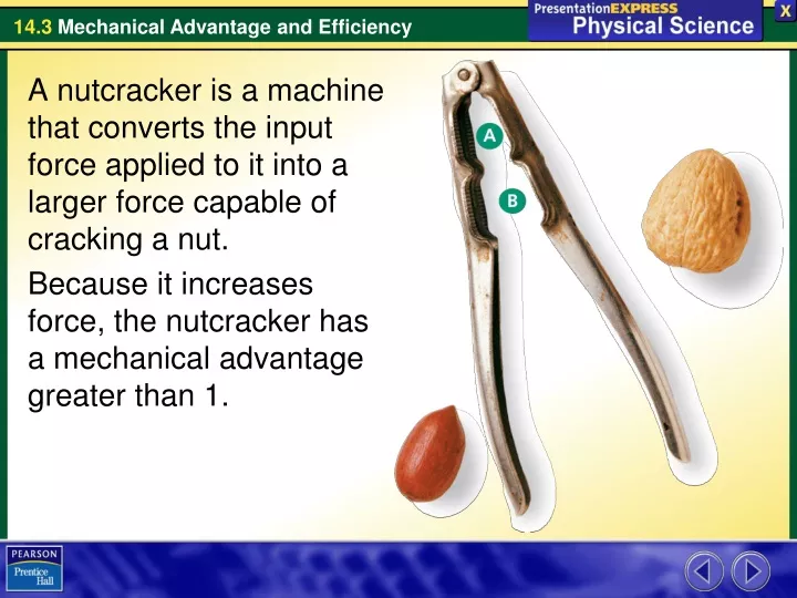 a nutcracker is a machine that converts the input