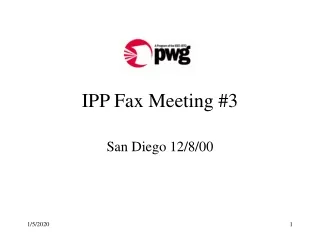 IPP Fax Meeting #3