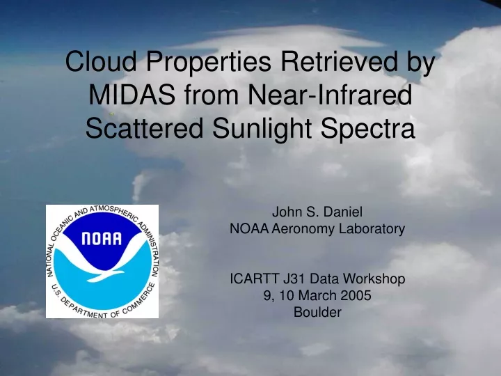 cloud properties retrieved by midas from near infrared scattered sunlight spectra