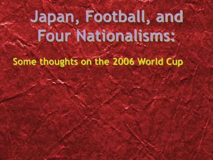 japan football and four nationalisms