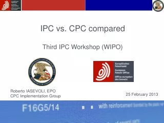 IPC vs. CPC compared Third IPC Workshop (WIPO)