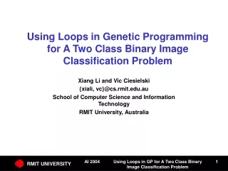 Using Loops in Genetic Programming for A Two Class Binary Image Classification Problem