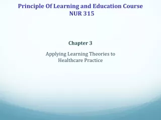 Principle Of Learning and Education Course    NUR 315