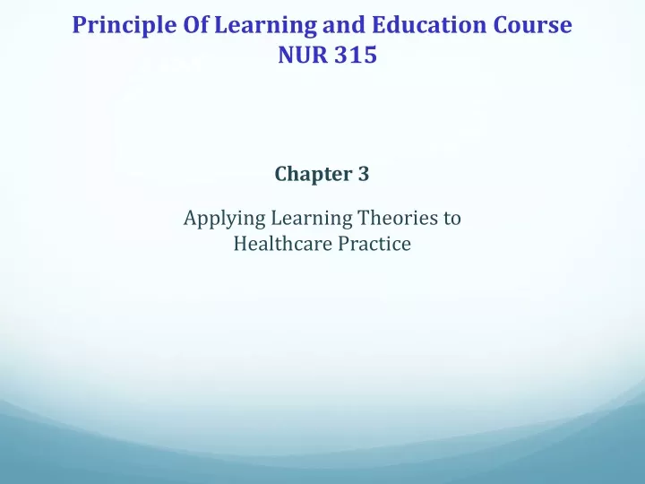 principle of learning and education course nur 315