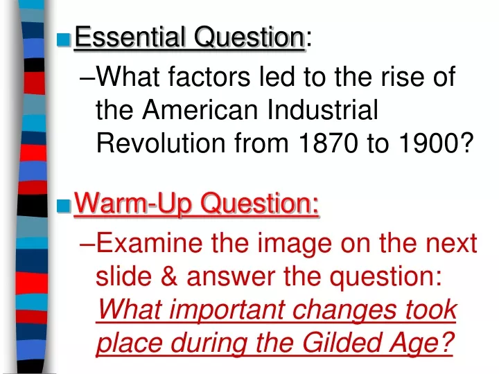 essential question what factors led to the rise