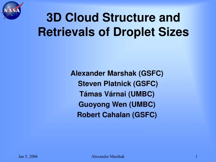 3d cloud structure and retrievals of droplet sizes
