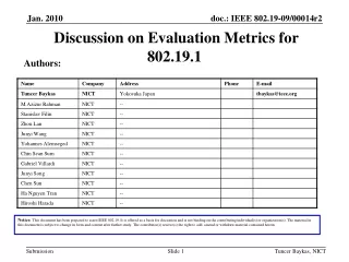 Discussion on Evaluation Metrics for 802.19.1