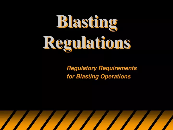 blasting regulations