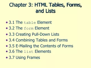 Chapter 3: HTML Tables, Forms, and Lists