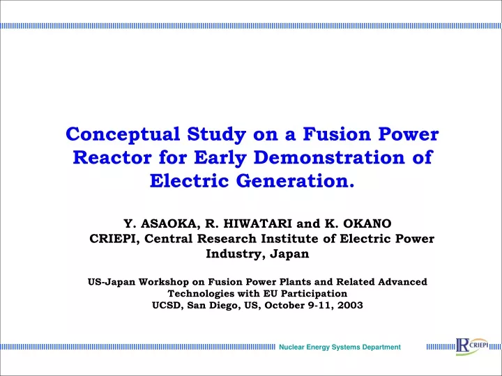 conceptual study on a fusion power reactor for early demonstration of electric generation