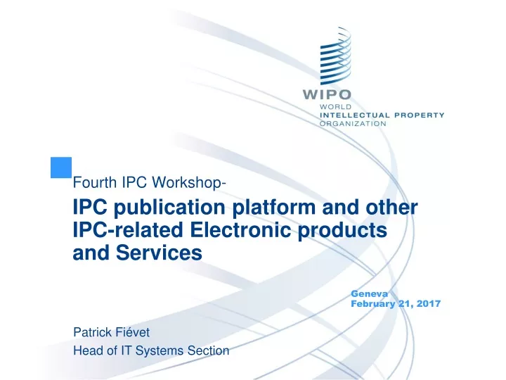 fourth ipc workshop ipc publication platform and other ipc related electronic products and services