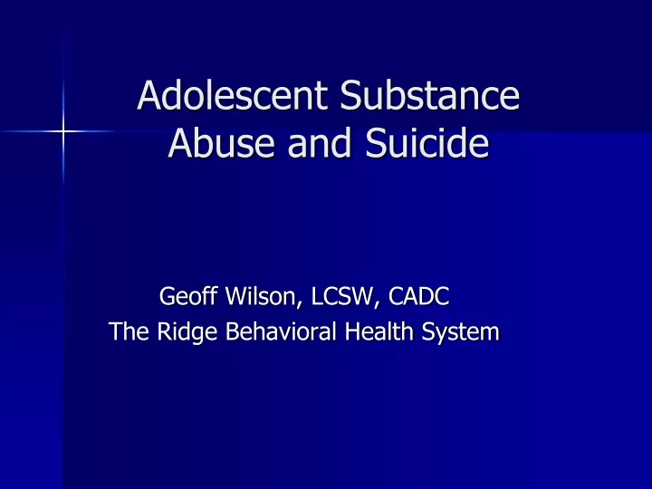 adolescent substance abuse and suicide