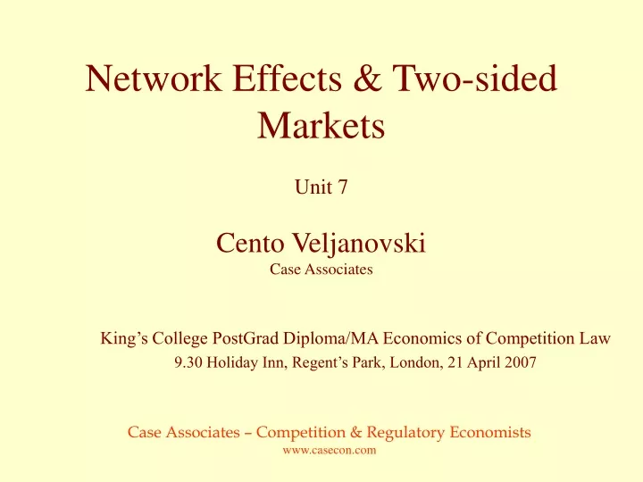 network effects two sided markets unit 7 cento veljanovski case associates