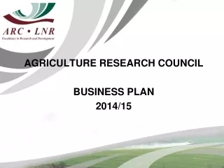AGRICULTURE RESEARCH COUNCIL  BUSINESS PLAN  2014/15