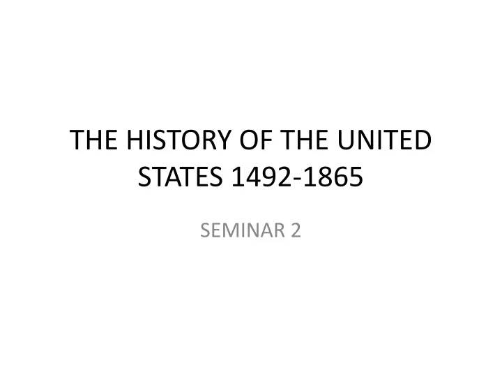 the history of the united states 1492 1865