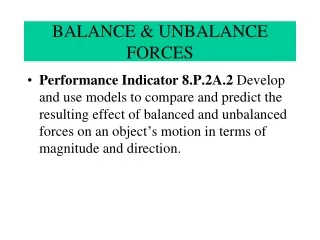 BALANCE &amp; UNBALANCE FORCES