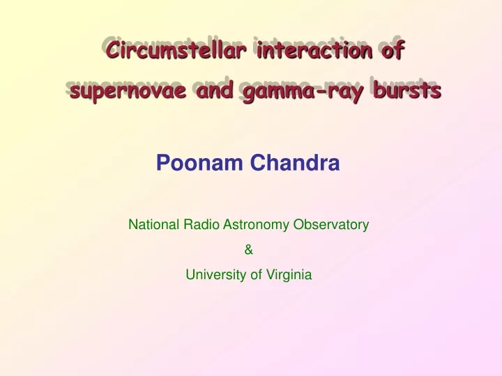 circumstellar interaction of supernovae and gamma