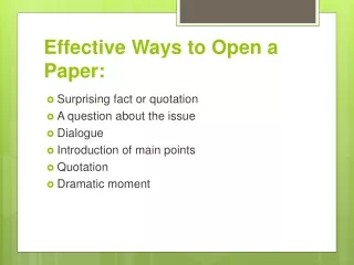 Effective Ways to Open a Paper: