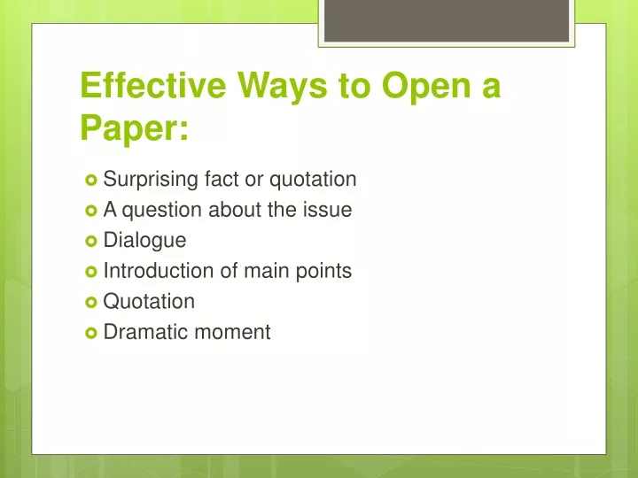effective ways to open a paper