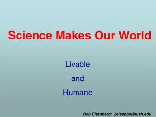 Science Makes Our World