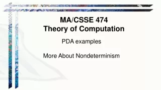 PDA examples More About Nondeterminism