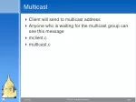 Network Architecture and Multicast Communication Tool - slide 1