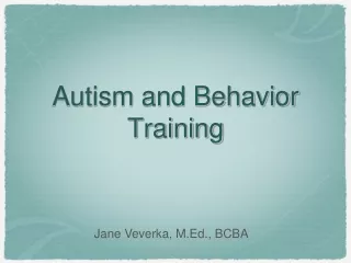 Autism and Behavior Training