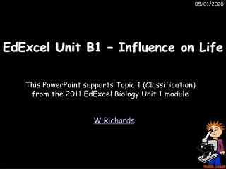 EdExcel Unit B1 – Influence on Life