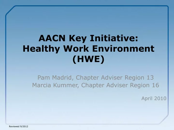 aacn key initiative healthy work environment hwe