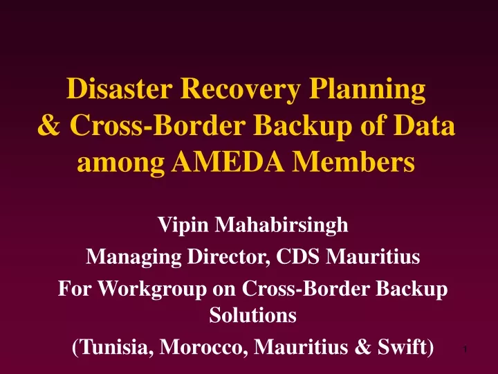 disaster recovery planning cross border backup of data among ameda members