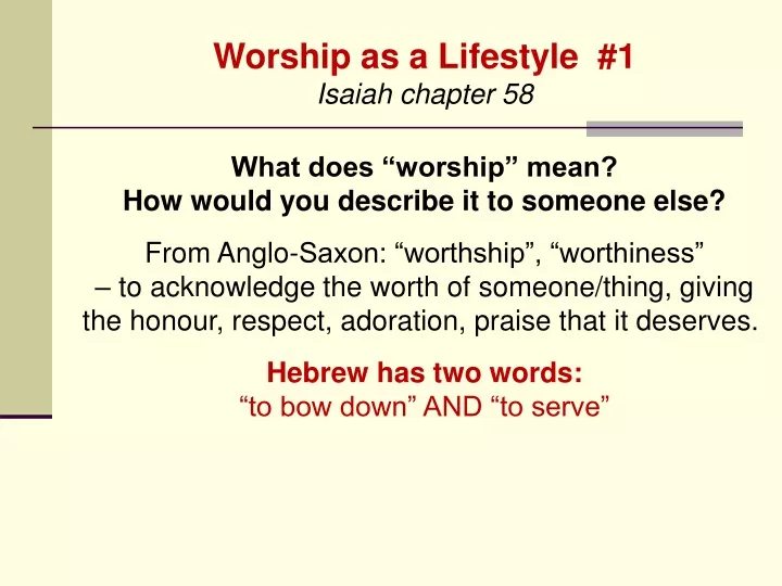 worship as a lifestyle 1 isaiah chapter 58 what
