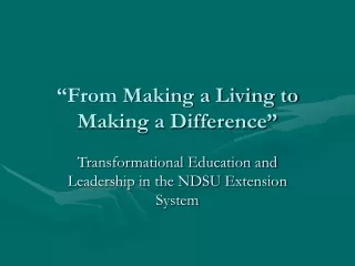 “From Making a Living to Making a Difference”