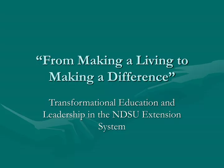 from making a living to making a difference