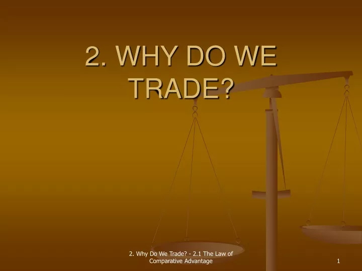 2 why do we trade