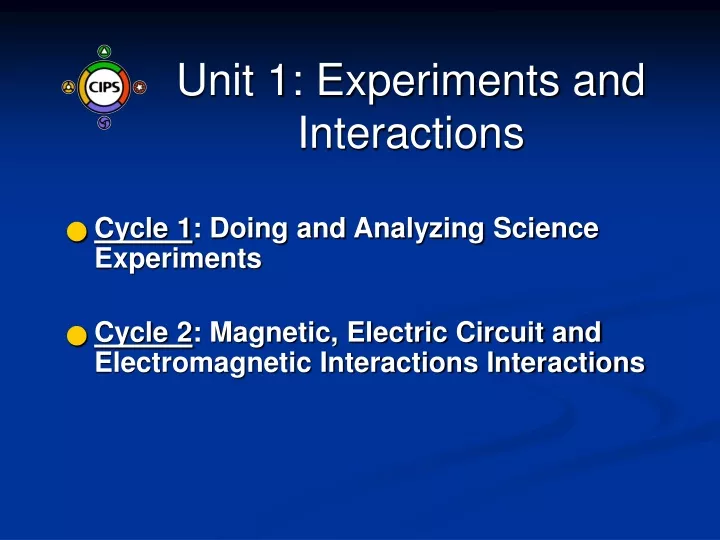unit 1 experiments and interactions