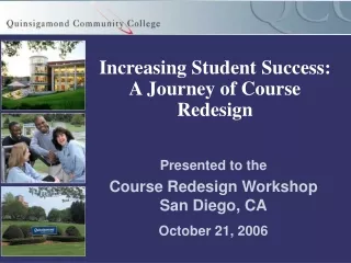 Increasing Student Success:  A Journey of Course Redesign