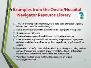 3 rd )  Examples from the Onsite /Hospital  Navigator Resource Library
