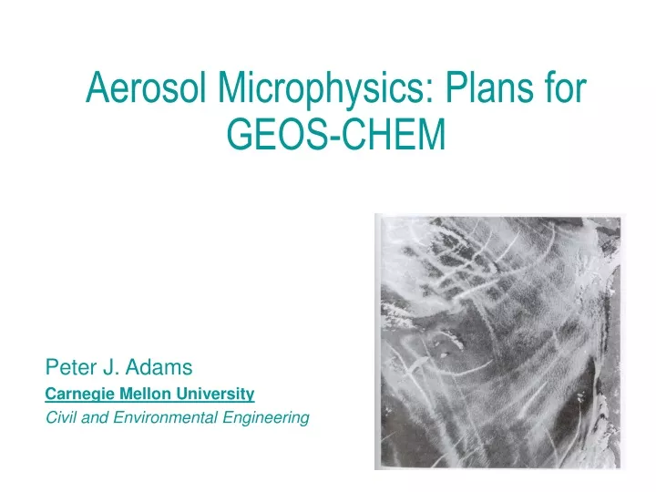 aerosol microphysics plans for geos chem