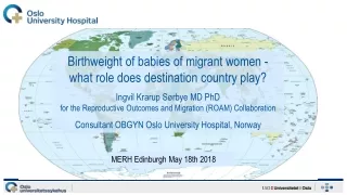 Birthweight of babies of  migrant  women  -  what role does destination  country play?