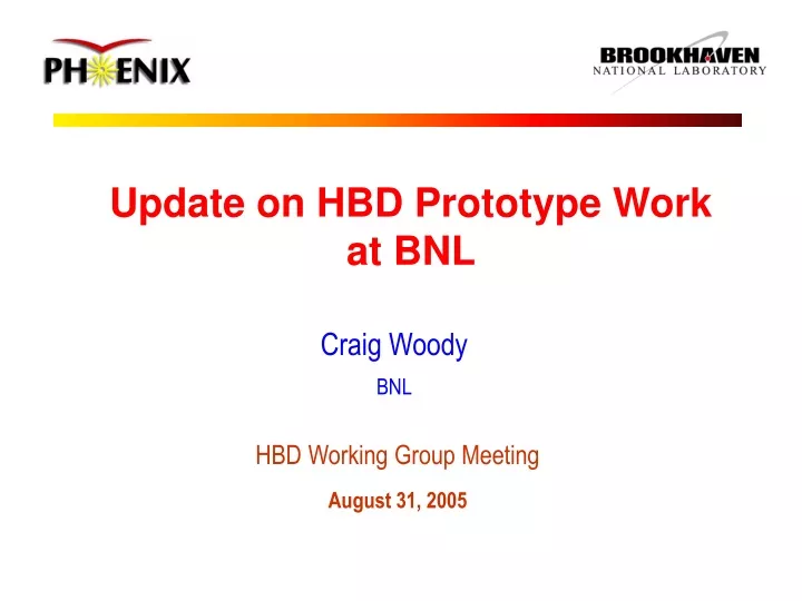 update on hbd prototype work at bnl