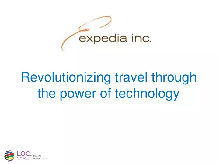 revolutionizing travel through the power of technology