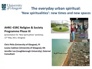 The everyday urban spiritual: ‘New spiritualities’: new times and new spaces