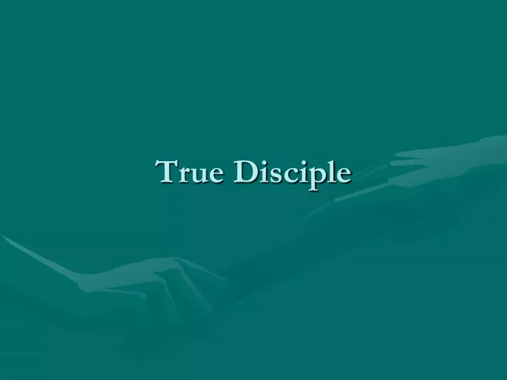 true disciple