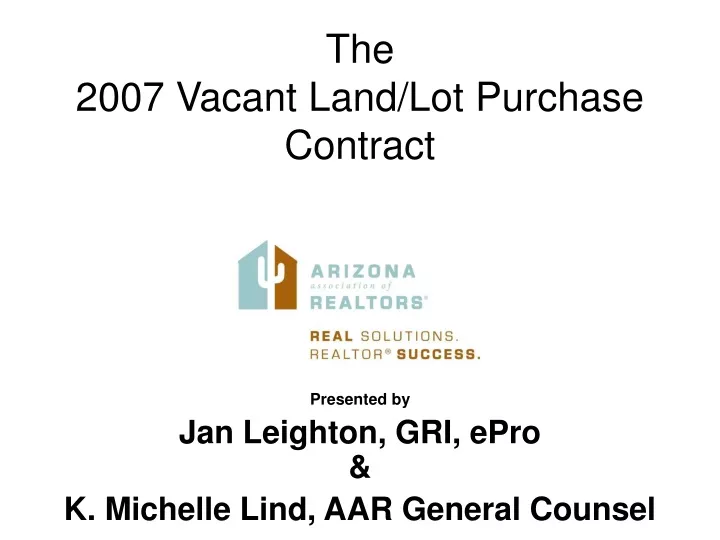 the 2007 vacant land lot purchase contract