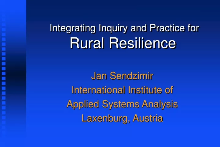 integrating inquiry and practice for rural resilience