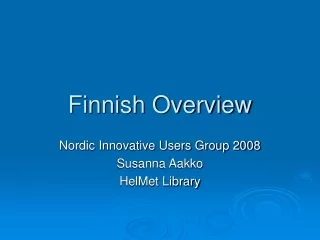 Finnish Overview